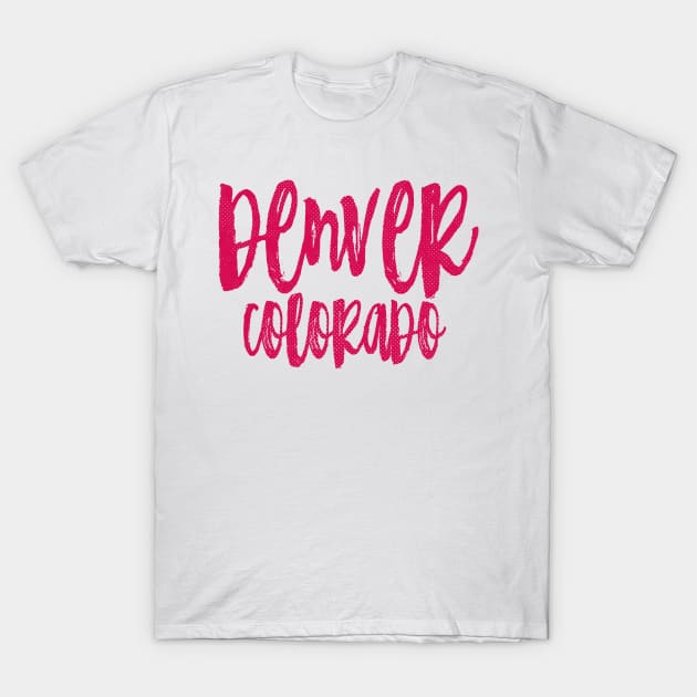 Denver Colorado - CO State Paint Brush Retro Red/Pink College Typography T-Shirt by thepatriotshop